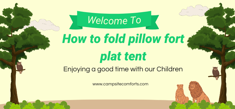 how to fold pillow fort play tent (for Easy Storage)-2023