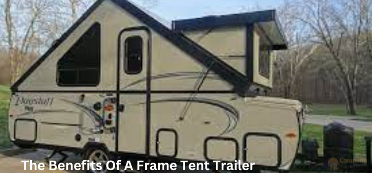 The Benefits of a Frame Tent Trailer: Your Perfect Outdoor Companion in 2024